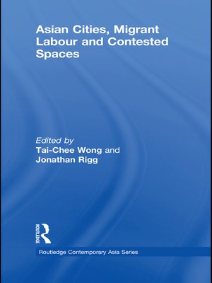 cover image of Asian Cities, Migrant Labor and Contested Spaces